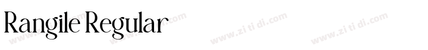 Rangile Regular字体转换 Rangile Regular字体转换